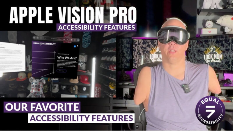 Utilisation du casque Apple Vision Pro en situation de handicap