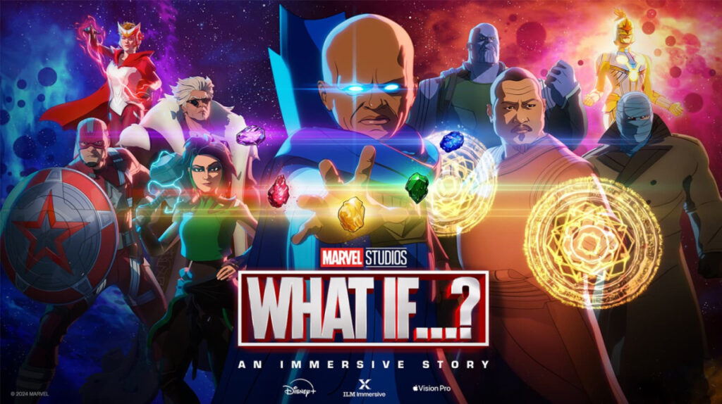 What If..? - An Immersive Story : un trailer pour l'expérience immersive de Marvel destinée au Vision Pro What If..? - An Immersive Story : un trailer pour l'expérience immersive de Marvel destinée au Vision Pro