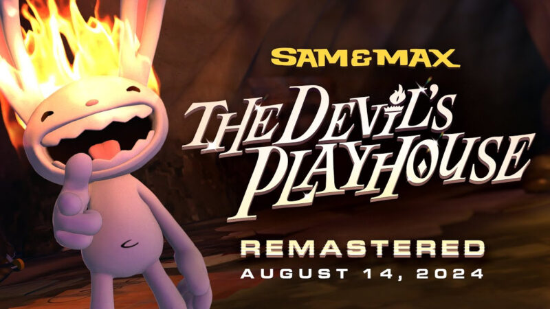 Date de sortie pour Sam & Max : The Devil&rsquo;s Playhouse remaster
