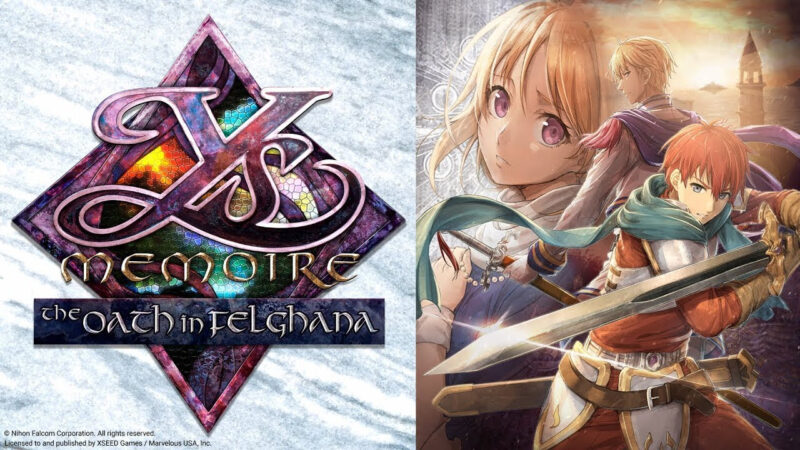 Ys Memoire : The Oath in Felghana confirmé pour une sortie occidentale en 2025