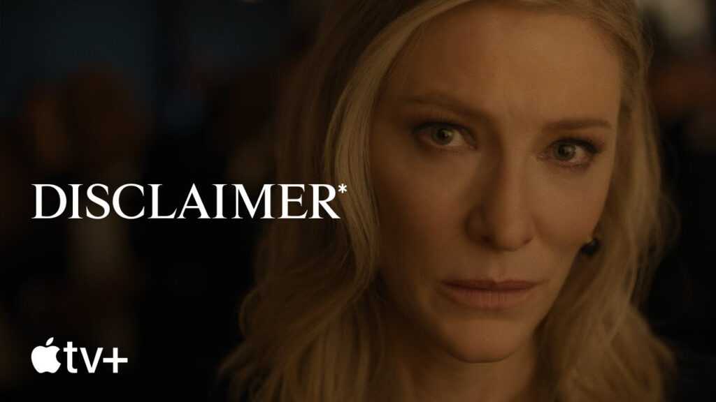 teaser de la série disclaimer avec cate blanchett sur apple tv+