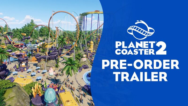 Sortie de planet coaster 2 annoncée pour novembre