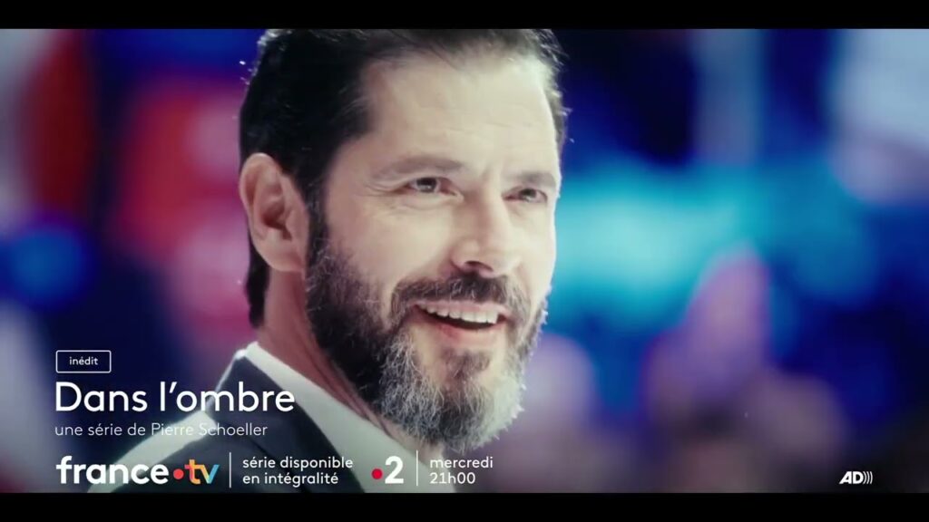 Nouvelle série politique dans l'ombre sur france 2 Nouvelle série politique dans l'ombre sur france 2