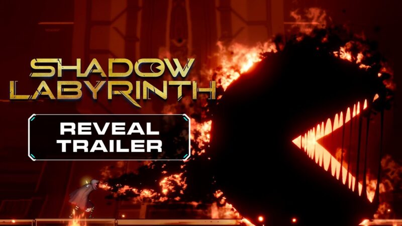 Annonce de shadow labyrinth, le jeu d&rsquo;action avec dark pac man