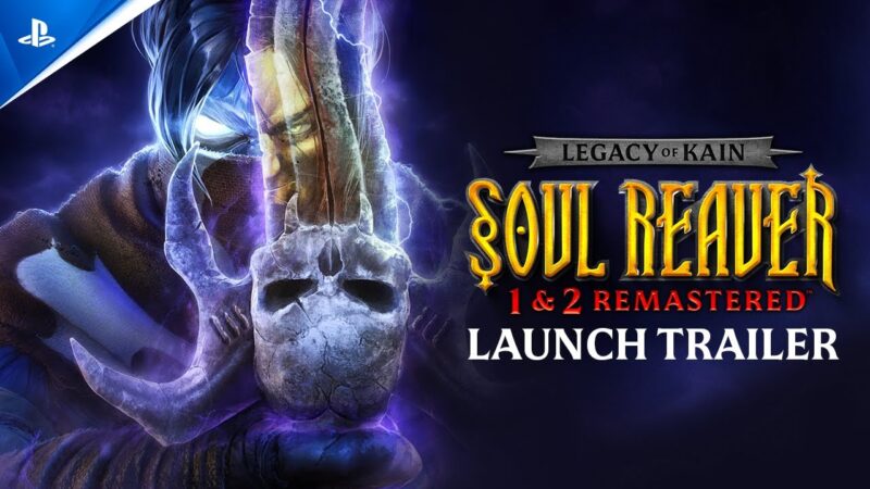 Soul reaver i & ii remaster : trailer de lancement disponible