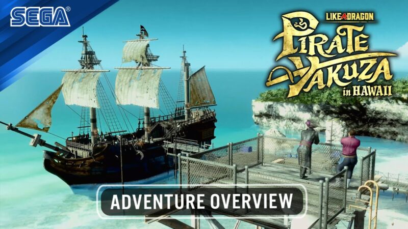 Like a dragon : pirate yakuza dévoile deux nouveaux trailers