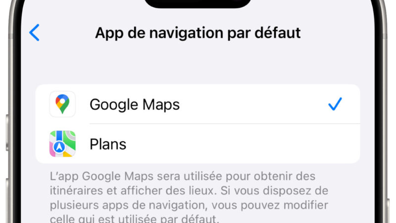 Google maps devient l&rsquo;application de navigation par défaut sur iphone
