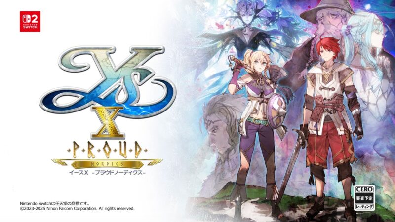 Ys x : proud nordics privilégie la switch 2
