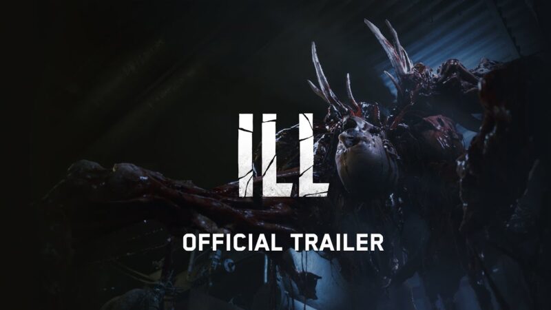 ILL : un survival-horror toujours aussi séduisant après 3 ans