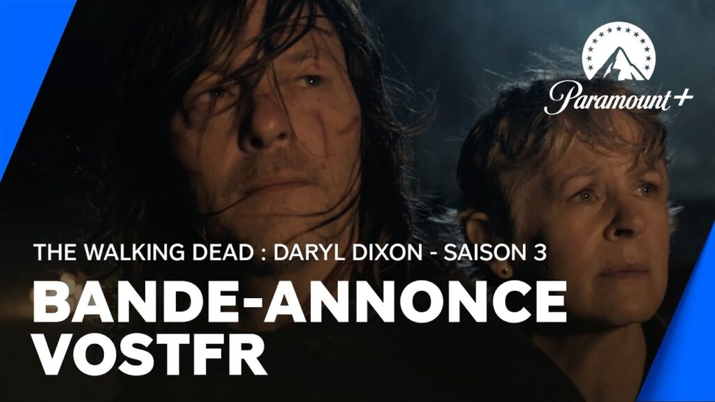 Bande-annonce de la saison 3 de daryl dixon dévoilée Bande-annonce de la saison 3 de daryl dixon dévoilée