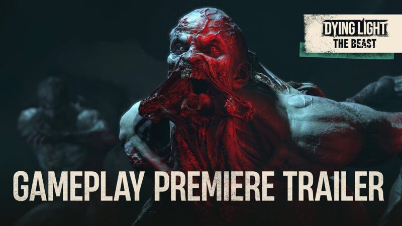 Dying light : the beast reporté au 19 septembre