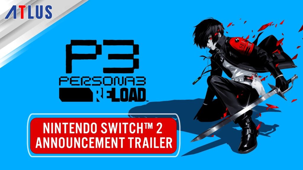 Persona 3 reload confirmé sur switch 2