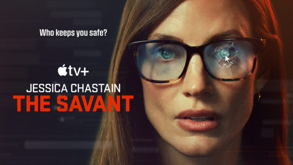 The savant : la série avec jessica chastain arrive sur apple tv+