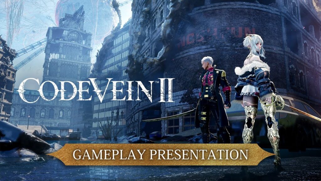 Code Vein II : date de sortie et éditions disponibles