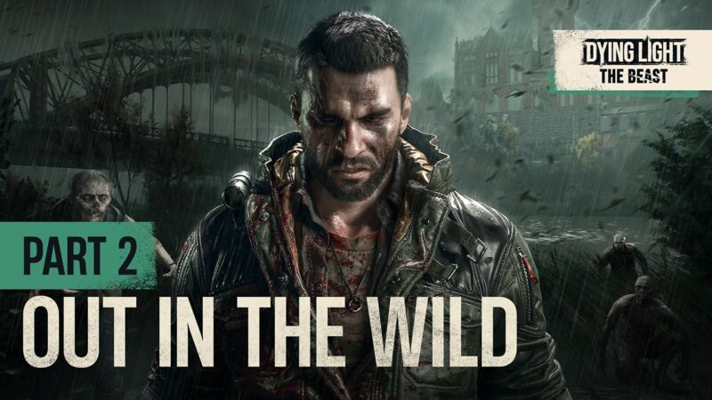 Dying light : the beast améliore le parkour et les combats