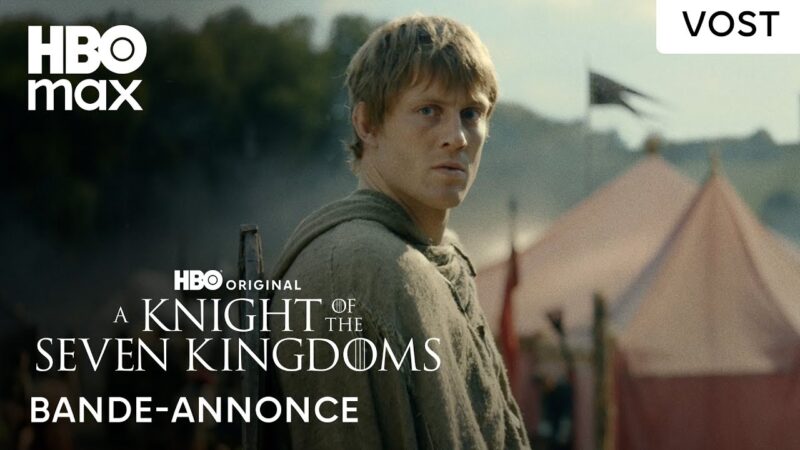 A knight of the seven kingdoms révèle sa bande-annonce et date de diffusion
