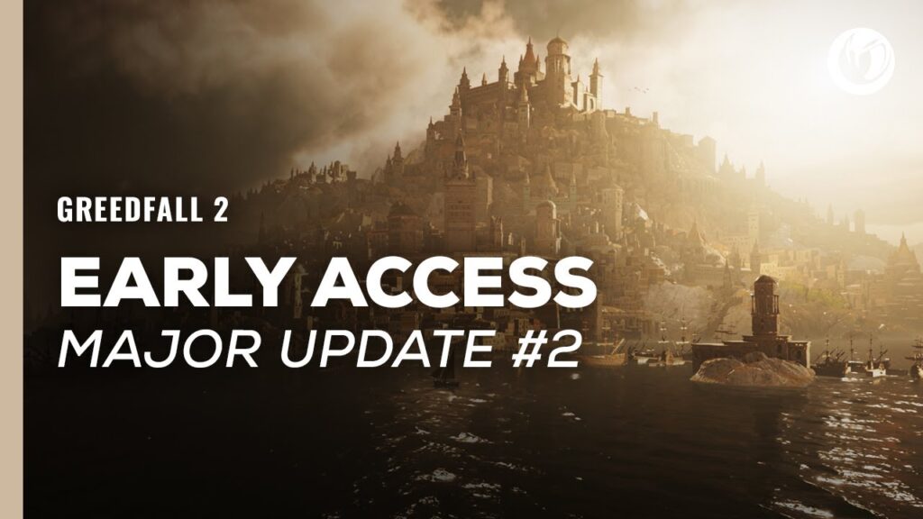 Greedfall ii reçoit une nouvelle mise à jour majeure