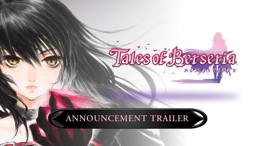 Tales of berseria remastered annoncé pour février 2026