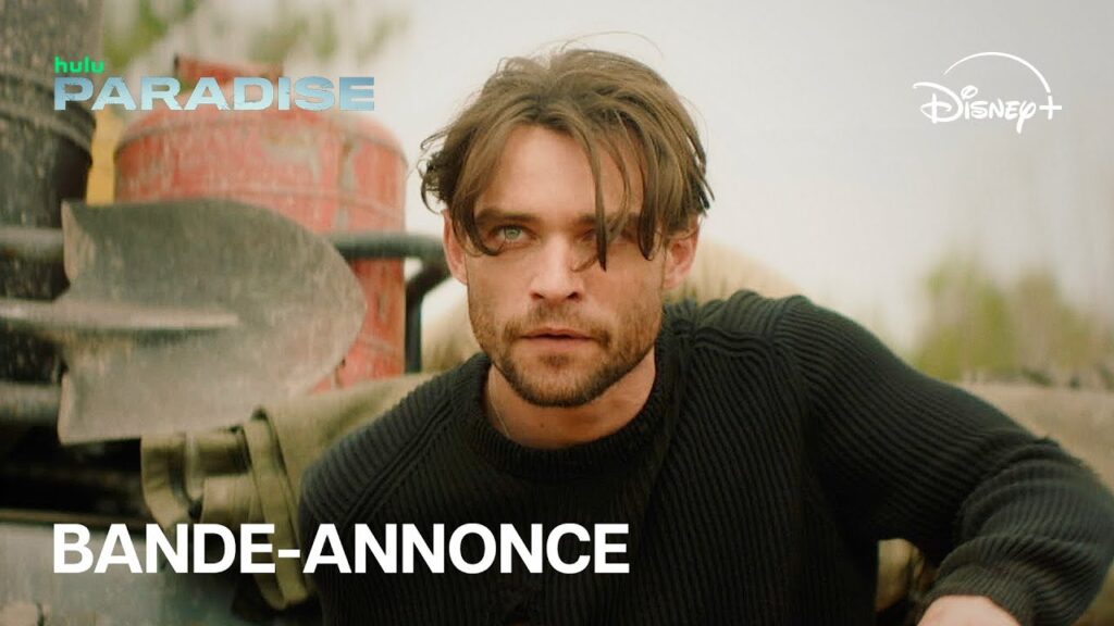 Paradise saison 2 : bande-annonce et date de sortie sur disney+ Paradise saison 2 : bande-annonce et date de sortie sur disney+