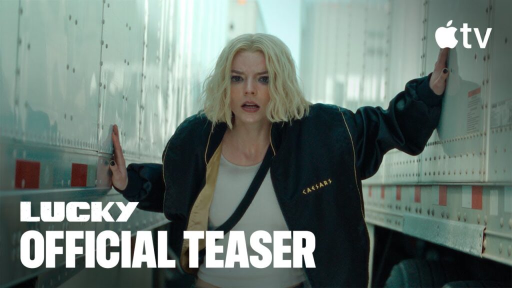 Anya taylor-joy revient dans la série lucky sur apple tv Anya taylor-joy revient dans la série lucky sur apple tv