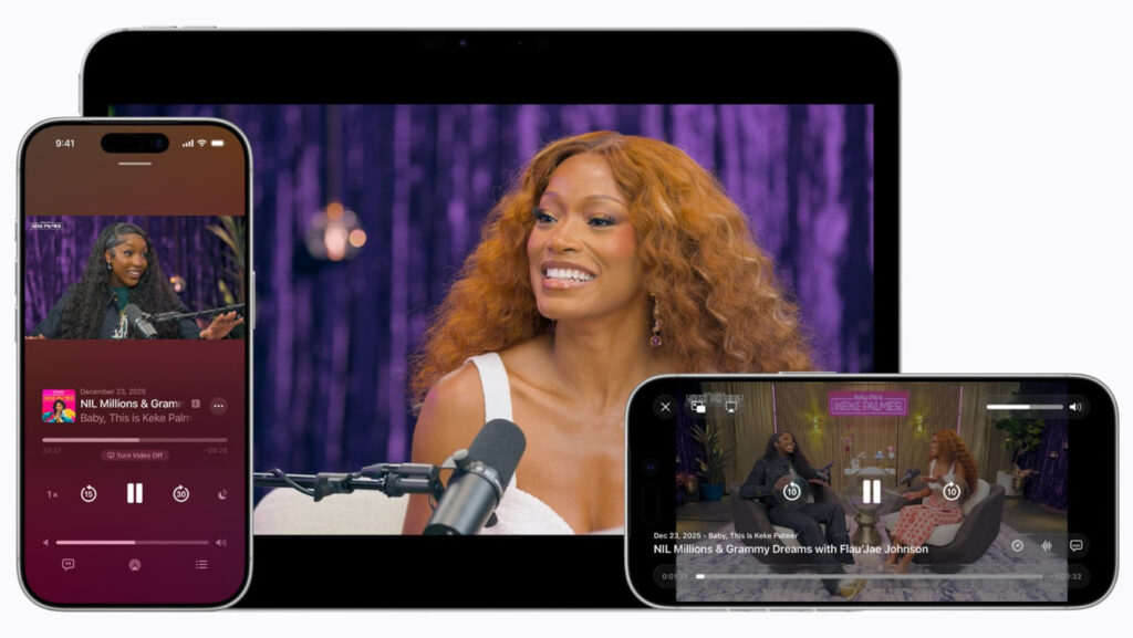 Ios 26.4 : podcasts d'apple se mettent à la vidéo