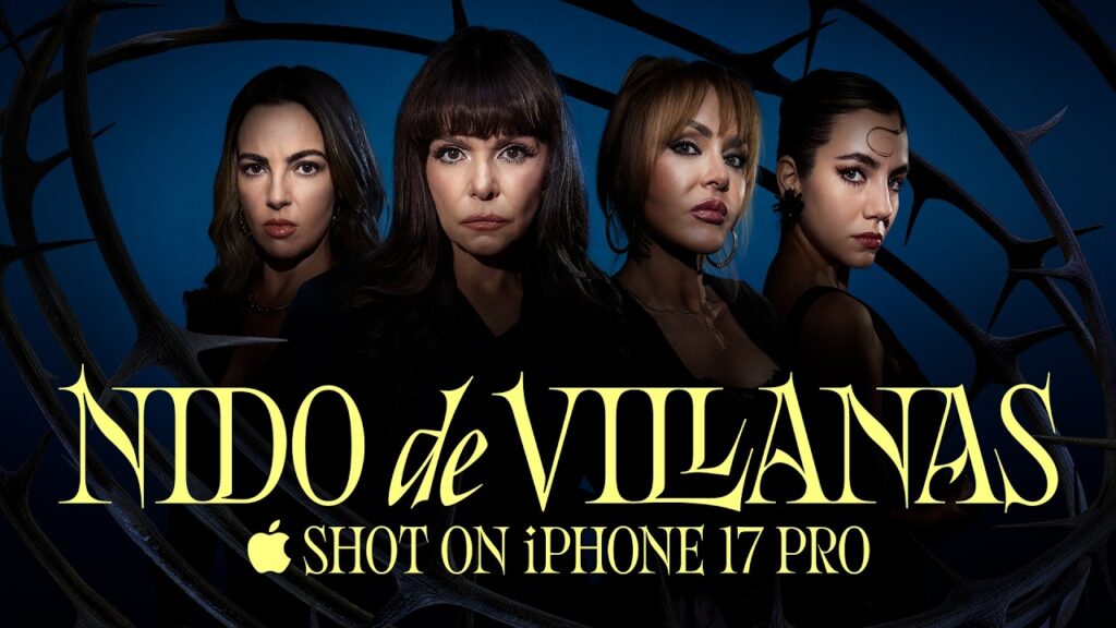 Nido de villanas : la telenovela filmée avec l'iphone 17 pro Nido de villanas : la telenovela filmée avec l'iphone 17 pro