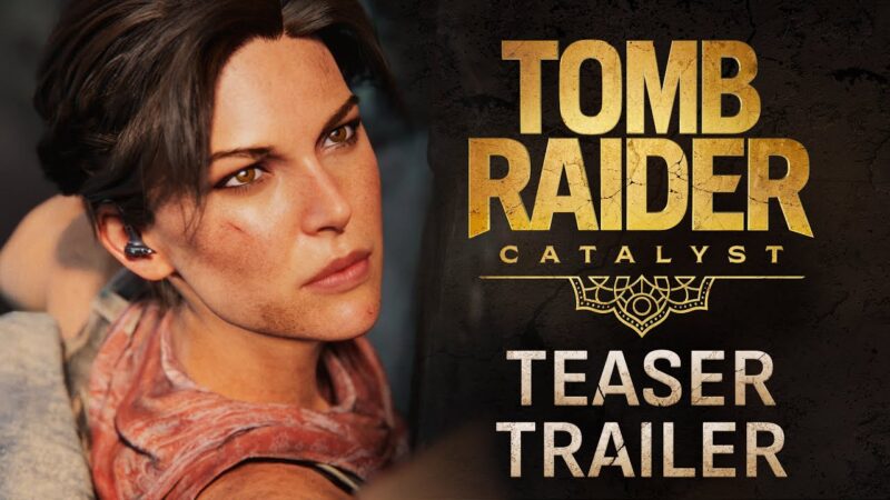 Tomb raider catalyst reporté pour 2028