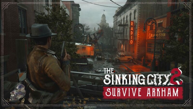 The sinking city 2 sort le 18 août avec un gameplay inédit