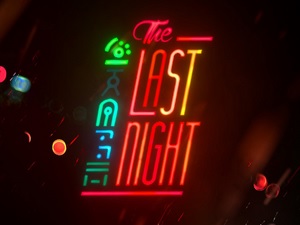 The last night enfin prêt après une décennie d'attente