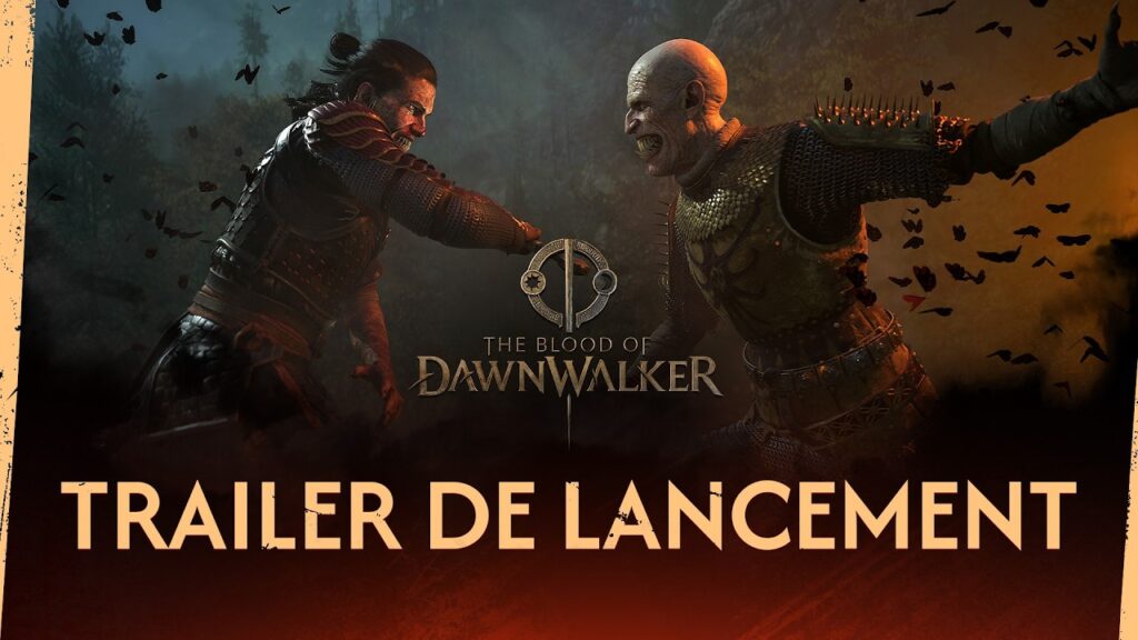 The blood of dawnwalker : lancement prévu avec un trailer
