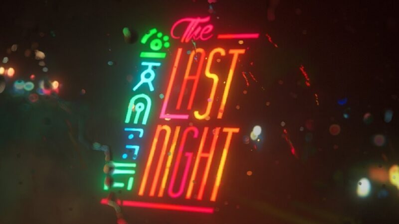 The last night enfin prêt après une décennie d&rsquo;attente