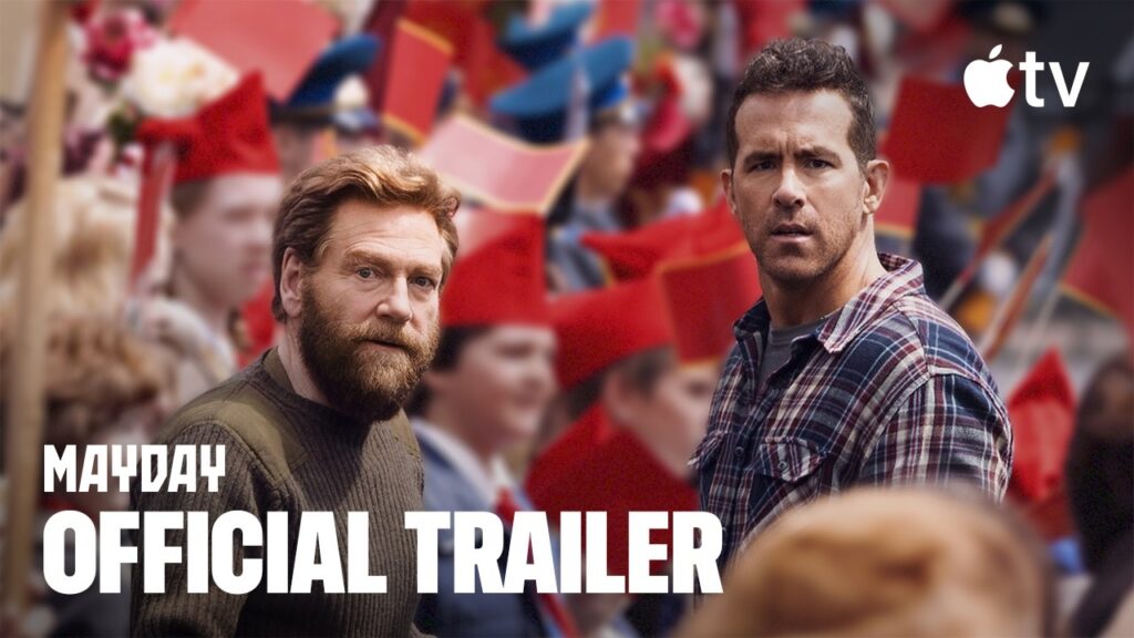 Mayday : une comédie d'action au coeur de la guerre froide avec reynolds et branagh Mayday : une comédie d'action au coeur de la guerre froide avec reynolds et branagh