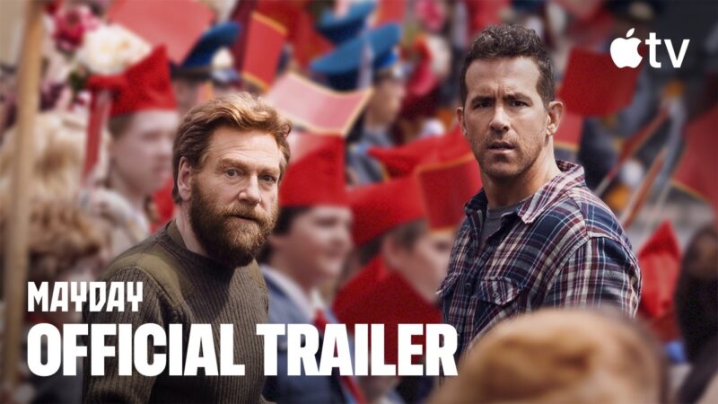 Mayday : une comédie d&rsquo;action au coeur de la guerre froide avec reynolds et branagh