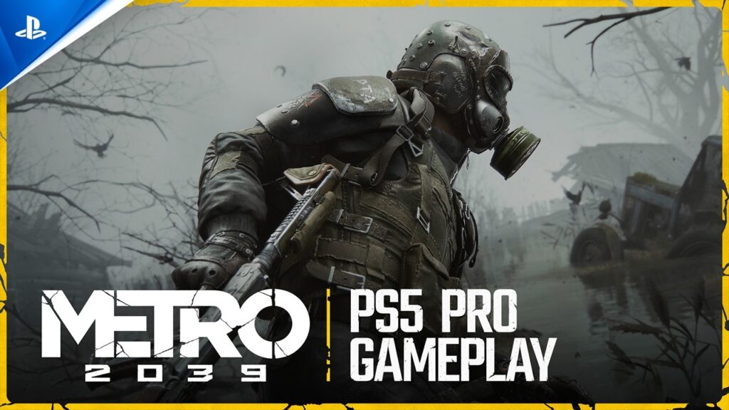 Metro 2039 s'annonce époustouflant sur ps5 pro