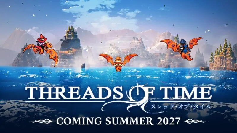 Threads of time arrive sur nintendo switch en 2027